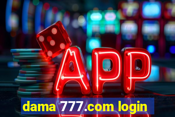 dama 777.com login